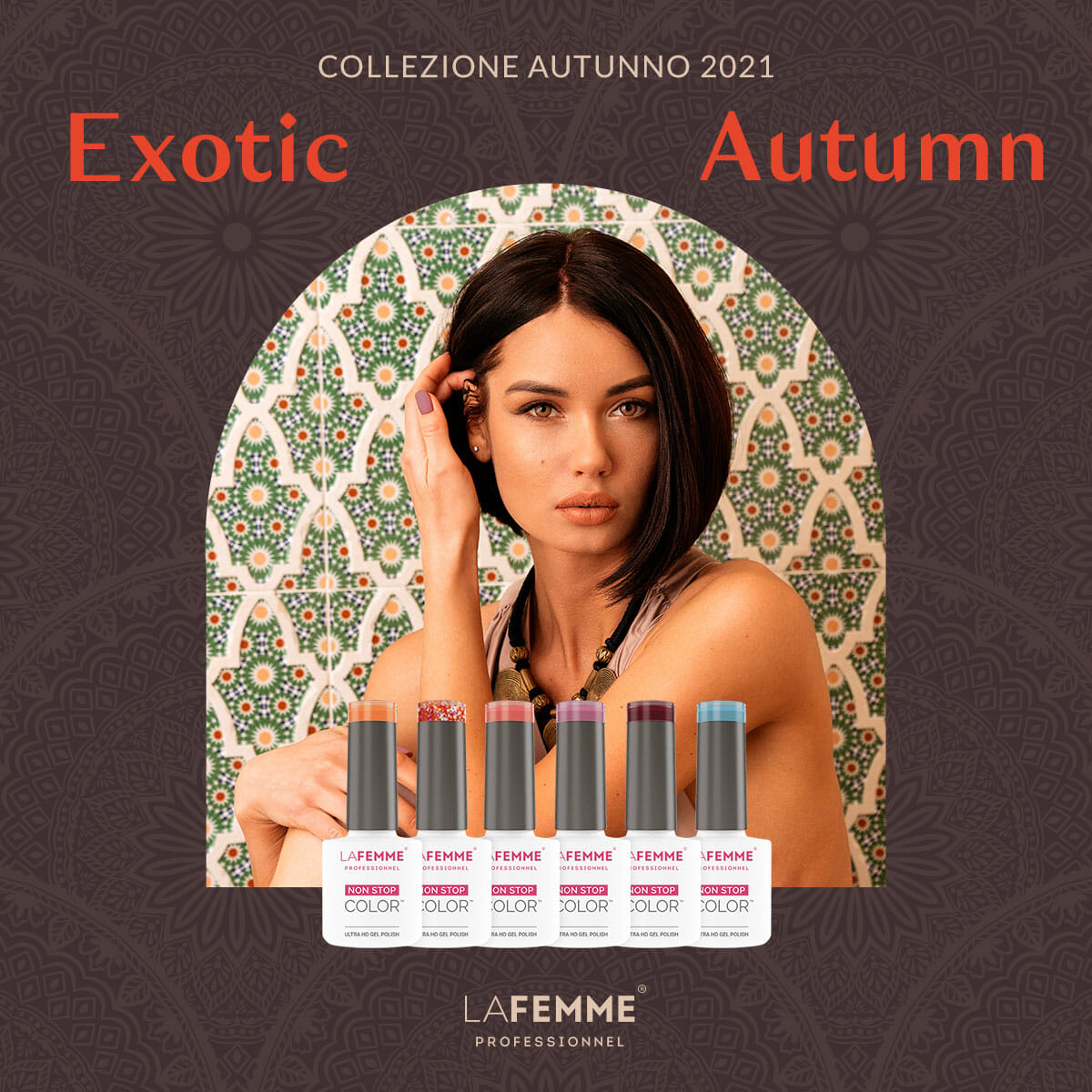 Exotic Autumn - Collezione Semipermanenti Fall 2021 Exotic Autumn - Collezione Semipermanenti Fall 2021