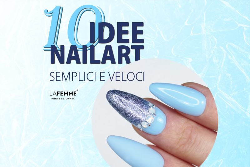 Nail Art semplici e veloci da fare a casa